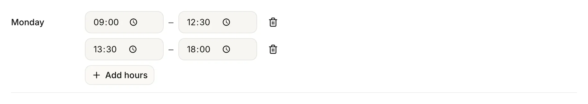 Monday in the Weekly hours card holding two blocks, 09:00 to 12:30 and 13:30 to 18:00, each with a bin icon, and Add hours beneath them.