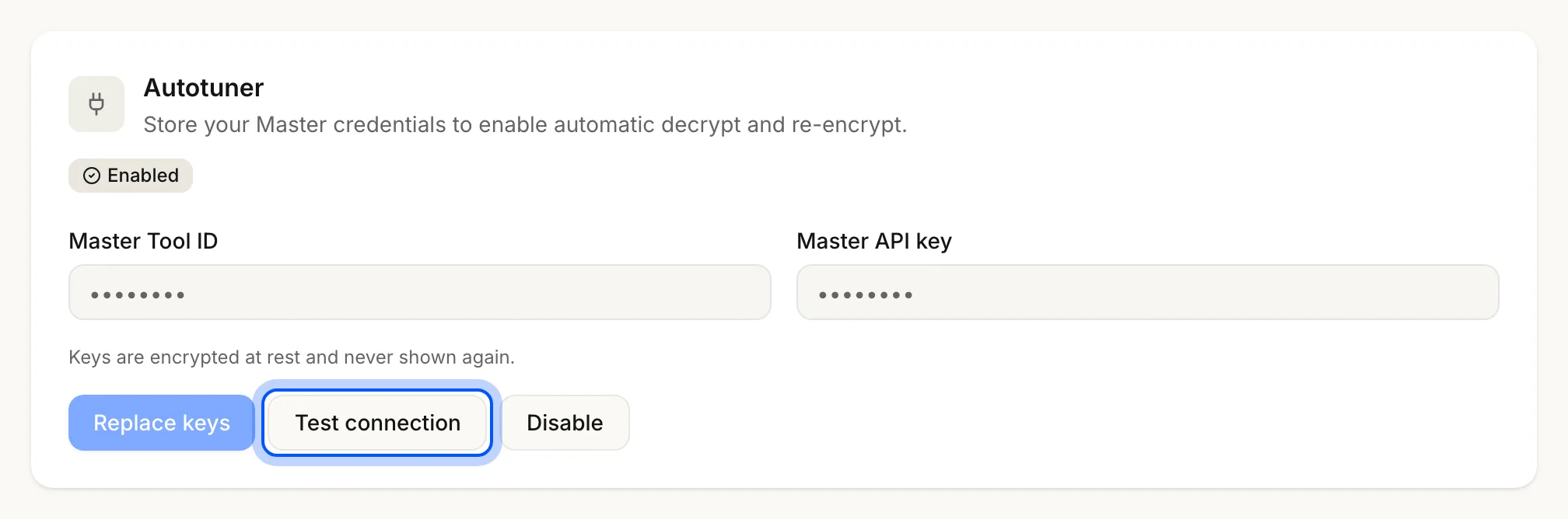 A connected Autotuner card badged Enabled, its Master Tool ID and API key masked, with Replace keys, Test connection highlighted, and Disable.
